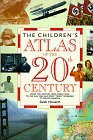 Cover art for The Children's Atlas of the 20th Century