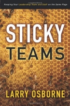 Cover art for Sticky Teams: Keeping Your Leadership Team and Staff on the Same Page