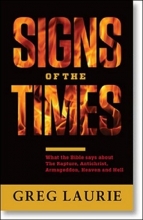 Cover art for Signs of the Times What the Bible says about The Rapture, Antichrist, Armagedon, Heaven and Hell