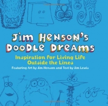 Cover art for Jim Henson's Doodle Dreams: Inspiration for Living Life Outside the Lines
