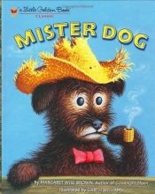 Cover art for Mister Dog: The Dog Who Belonged to Himself (A Little Golden Book)