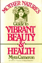 Cover art for Mother Nature's Guide to Vibrant Beauty and Health