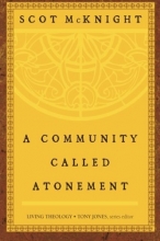 Cover art for A Community Called Atonement: Living Theology