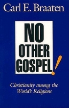 Cover art for No Other Gospel!: Christianity Among the World's Religions