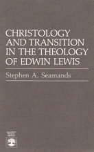 Cover art for Christology and Transition in the Theology of Edwin Lewis