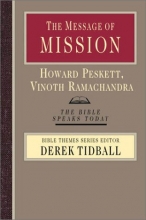 Cover art for The Message of Mission: The Glory of Christ in All Time and Space (Bible Speaks Today)