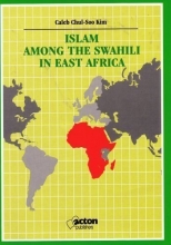 Cover art for Islam Among the Swahili in East Africa
