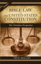 Cover art for Bible Law vs. the United States Constitution: The Christian Perspective (A Primer)