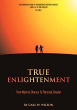 Cover art for True Enlightenment: From Natural Chance to Personal Creator