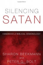Cover art for Silencing Satan: Handbook of Biblical Demonology