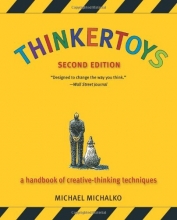 Cover art for Thinkertoys: A Handbook of Creative-Thinking Techniques (2nd Edition)