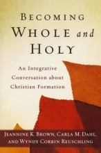 Cover art for Becoming Whole and Holy: An Integrative Conversation about Christian Formation