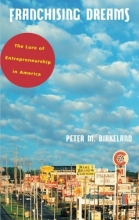 Cover art for Franchising Dreams: The Lure of Entrepreneurship in America