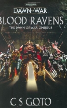 Cover art for Blood Ravens: The Dawn of War Omnibus (Warhammer 40,000 Omnibus)