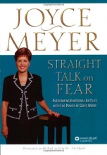 Cover art for Straight Talk on Fear: Overcoming Emotional Battles with the Power of God's Word!