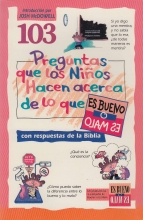 Cover art for 103 Preguntas Que los Ninos Haven Acerca de Lo Que Es Bueno O Malo (Preguntas Que los Ninos Hacen) (Spanish Edition)