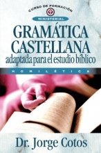 Cover art for Gramtica Castellana (Curso de Formacion Ministerial: Estudio Biblico) (Spanish Edition)