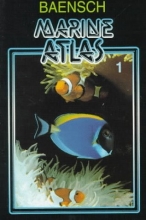 Cover art for Marine Atlas Volume 1 (Baensch Marine Atlas)