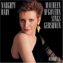 Cover art for Naughty Baby: Maureen McGovern Sings Gershwin