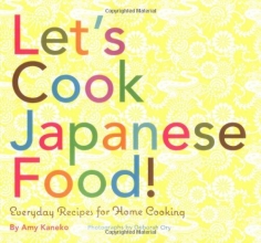 Cover art for Let's Cook Japanese Food!: Everyday Recipes for Home Cooking