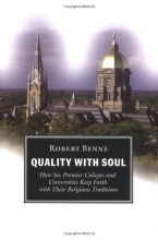 Cover art for Quality with Soul: How Six Premier Colleges and Universities Keep Faith with Their Religious Traditions