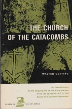 Cover art for Church of the Catacombs: An Introduction to the Surging Life of the Early Church