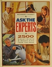 Cover art for Ask the Experts : 2500 Great Hints & Smart Tips from the Pros