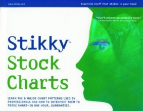 Cover art for Stikky Stock Charts: Learn How to Manage Your Stocks -- In an Hour or Less