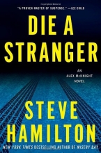 Cover art for Die a Stranger (Alex McKnight #9)