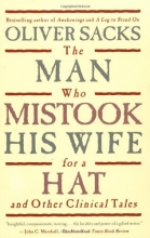 Cover art for The Man Who Mistook His Wife For A Hat: And Other Clinical Tales