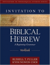 Cover art for Invitation to Biblical Hebrew Workbook (Invitation to Theological Studies Series)