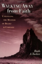 Cover art for Walking Away from Faith: Unraveling the Mystery of Belief & Unbelief
