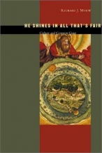 Cover art for He Shines in All That's Fair: Culture and Common Grace: The 2000 Stob Lectures