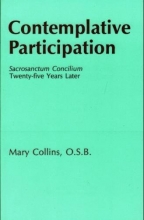 Cover art for Contemplative Participation: Sacrosanctum Concilium : Twenty-Five Years Later