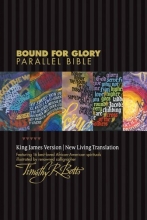Cover art for Bound for Glory Parallel Bible KJV/NLT: TuTone (Nlt Kjv)