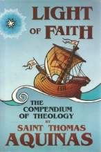 Cover art for Light of Faith: The Compendium of Theology