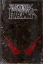 Cover art for Shadow Hawk - Out of the Shadows
