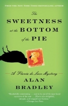 Cover art for The Sweetness at the Bottom of the Pie: A Flavia de Luce Mystery (Flavia de Luce Mysteries)