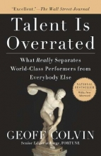 Cover art for Talent Is Overrated: What Really Separates World-Class Performers from EverybodyElse