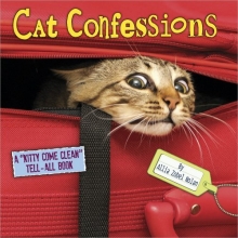 Cover art for Cat Confessions: A "Kitty Come Clean" Tell-All Book