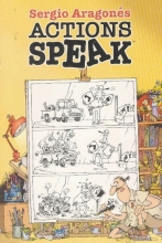 Cover art for Sergio Aragones Actions Speak