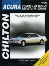 Cover art for Acura Coupes and Sedans, 1986-93 (Chilton's Total Car Care Repair Manuals)