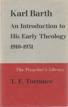 Cover art for Karl Barth, An Introduction to His Early Theology, 1910-1931