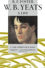 Cover art for The Apprentice Mage, 1865-1914 (W.B. Yeats: A Life, Vol. 1)