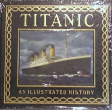 Cover art for Titanic: An Illustrated History