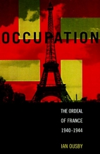 Cover art for Occupation: The Ordeal of France 1940-1944
