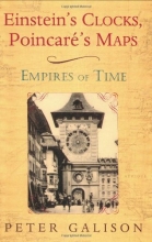 Cover art for Einstein's Clocks, Poincare's Maps: Empires of Time