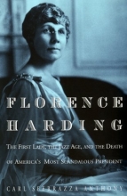 Cover art for Florence Harding: The First Lady, the Jazz Age, and the Death of America's Most Scandalous President