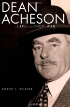 Cover art for Dean Acheson: A Life in the Cold War