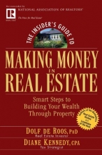 Cover art for The Insider's Guide to Making Money in Real Estate: Smart Steps to Building Your Wealth Through Property